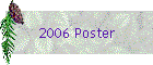 2006 Poster